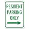 Signmission Reserved Parking Resident Parking W/ Right Arrow Heavy-Gauge Alum Parking, 18" x 24", A-1824-23037 A-1824-23037 - alternate 1